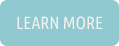 LEARN MORE